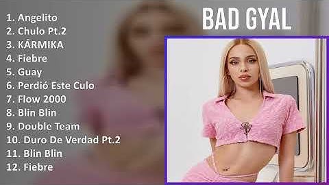 Thumbnail of Bad Gyal 2025 MIX Top Hits - Angelito, Chulo Pt.2, KÁRMIKA, Fiebre