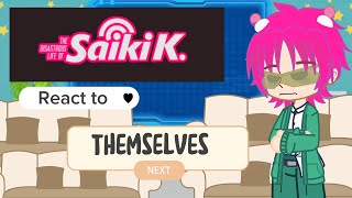 Tdlosk (Saiki K) react to themselves (no power reveal)