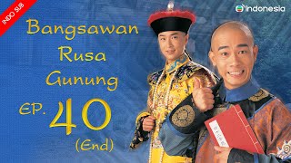 Bangsawan Rusa Gunung  l  The Duke Of Mount Deer l EP.40 l TVB Indonesia