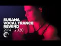 Susana  vocal trance rewind 2014  2020 full album