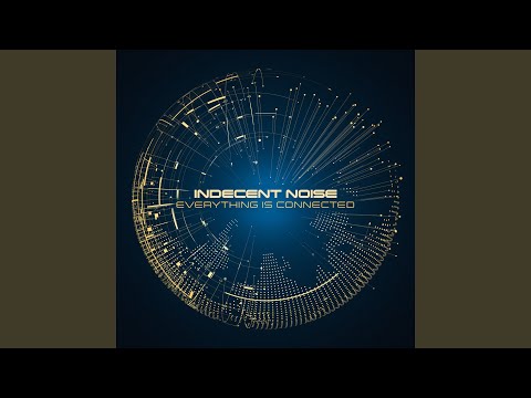 Indecent Noise — Worlds Collide