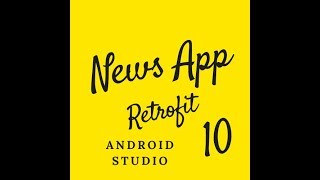 (Last PART) Create News App with Retrofit in Android Studio