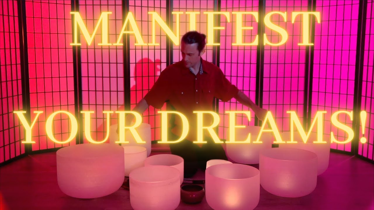 SOUND BATH to MANIFEST YOUR DREAMS: Crystal Singing Bowls | Relaxation | Anxiety Relief | Passion SOUND BATH to MANIFEST YOUR DREAMS: Crystal Singing Bowls | Relaxation | Anxiety Relief | Passion