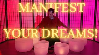 SOUND BATH to MANIFEST YOUR DREAMS: Crystal Singing Bowls | Relaxation | Anxiety Relief | Passion