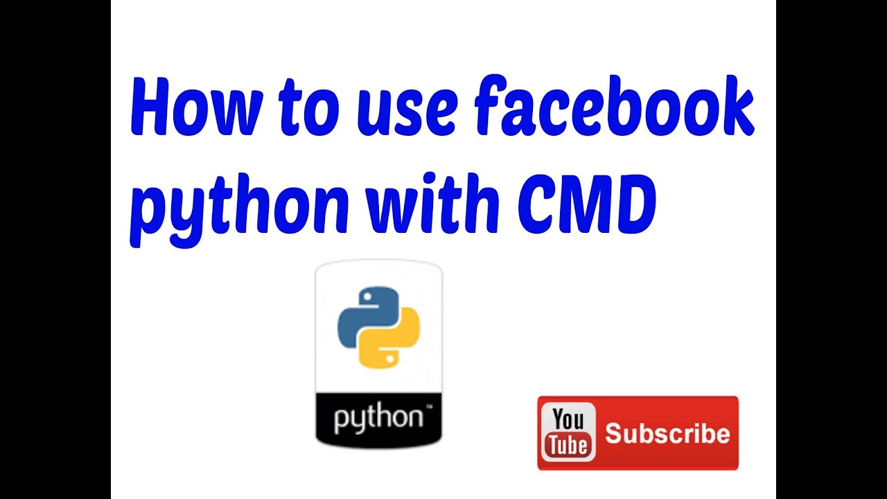 How to use facebook python with CMD - YouTube
