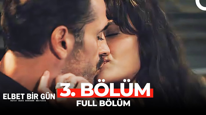 Elbet Bir Gün 3. Bölüm