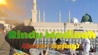 Rindu Madinah - AI Lipsing