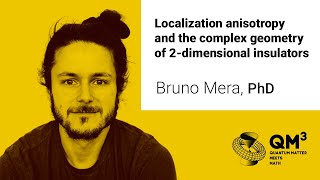 Localization anisotropy and the complex geometry of 2-dimensional insulators - B.Mera