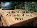 Grilltisch aus Eiche für Big Green Egg / Big Green Egg BBQ Table from Oak –Part 1 - diy Grilltisch aus Eiche für Big Green Egg / Big Green Egg BBQ Table from Oak –Part 1 - diy