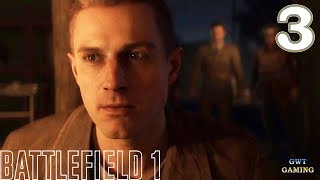 Battlefield 1 [Friends in High Places War Story] Gameplay Walkthrough [Full Game] No Commentary P 3