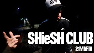 21MAFIA - ShieSH Club