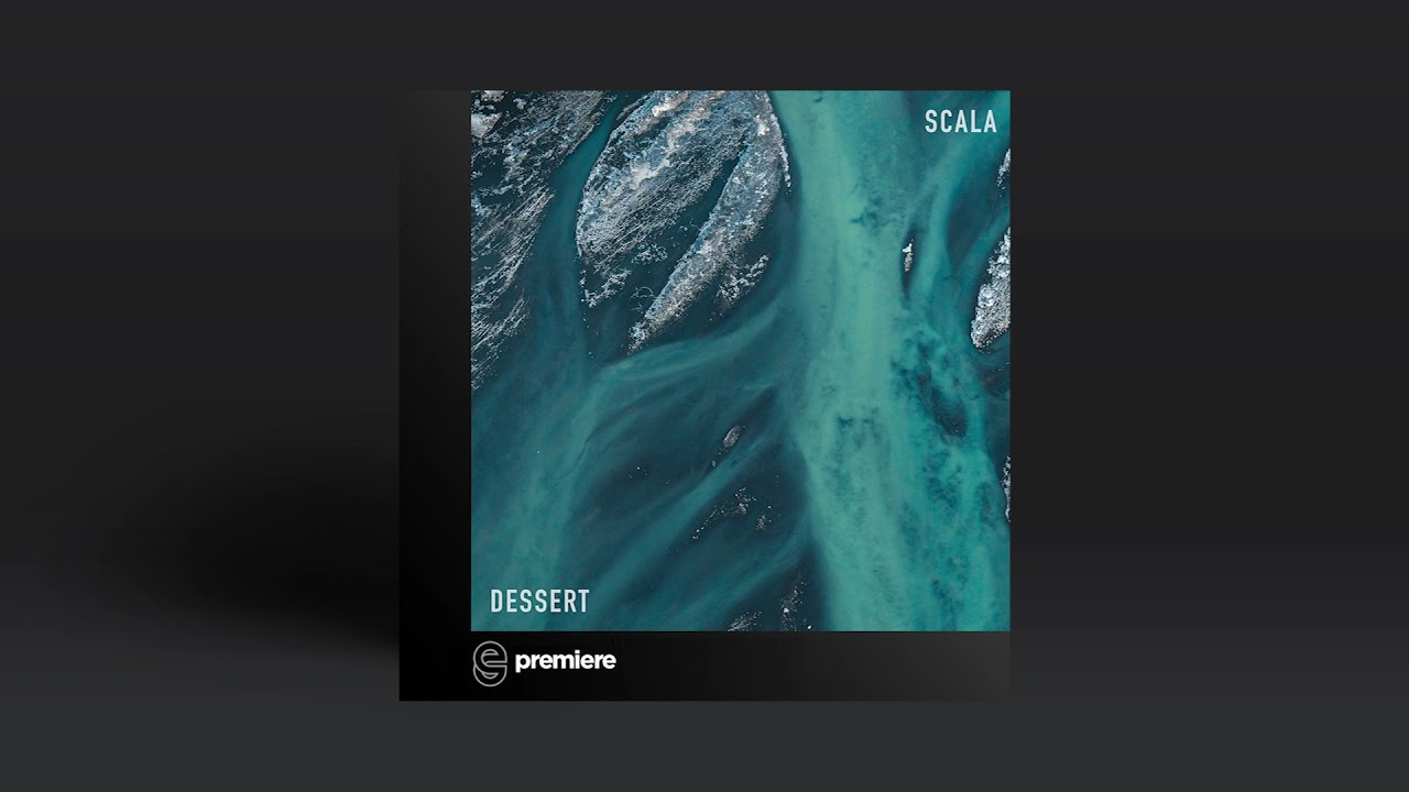 Premiere: Scala - Reaching The Sun - DESSERT