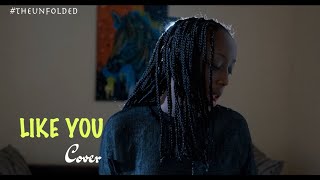 Like You | Tatiana Manaois Cover by Iliza and Queen