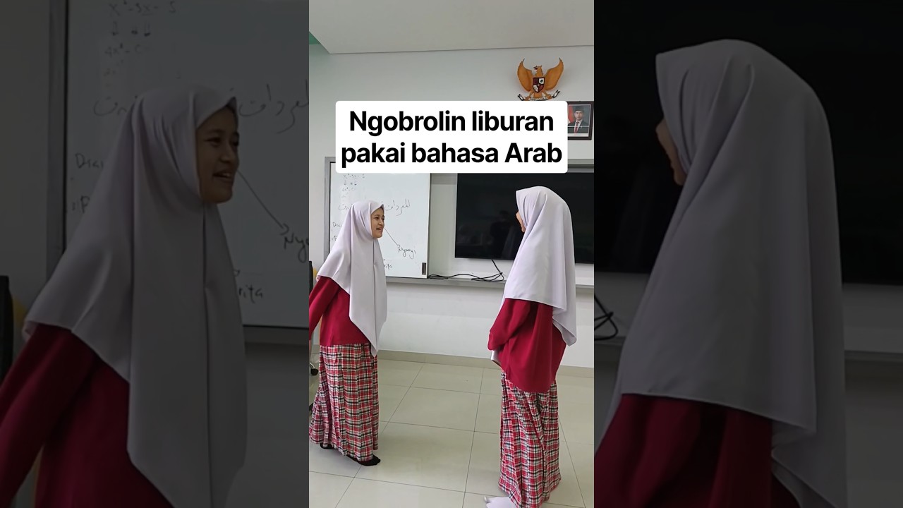 Ngobrolin Liburan Pakai Bahasa Arab di Kelas SMA Putri 😍 #arabic #liburan #belajar #sekolah #seru