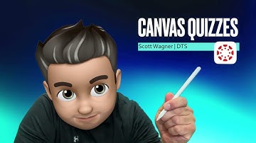 Creating Canvas Quizzes- All Question Types