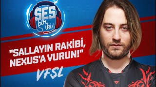 "Sallayın rakibi, Nexus'a vurun!" VFŞL Ses 1-2 | 2021 Yaz Mevsimi Yarı Final