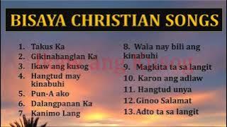 BISAYA CHRISTIAN SONGS PLAYLIST -  BISAYA WORSHIP SONGS -  PRAISE SONGS PLAYLIST