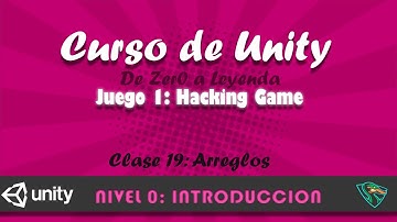 Curso Unity (Nivel Introductorio) - Clase 19: Arreglos