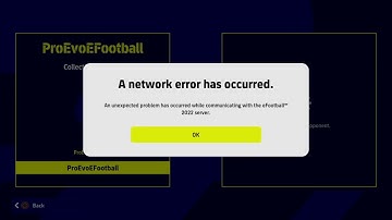 An Unexpected Problem Has Occurred While Communicating With The eFootball™ 2022 2023 Server