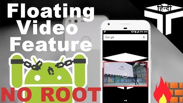 How to enable video floating feature on android device (NO ROOT) | Samsung S8 floating video[Hindi]