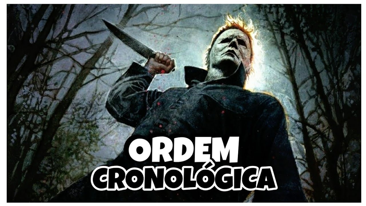 ORDEM CRONOLÓGICA DA FRANQUIA HALLOWEEN PARA MARATONAR 