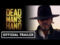 Dead Man&#39;s Hand - Exclusive Trailer (2023) Cole Hauser, Stephen Dorff, Jack Kilmer