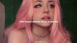 Selena Gomez - The Heart Wants What It Wants (sped up + lyrics)