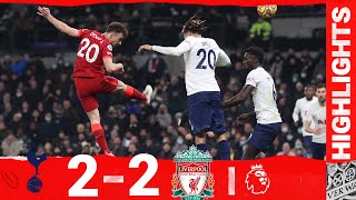 Highlights Tottenham 2-2 Liverpool Jota & Robertson Score In All-Action Draw