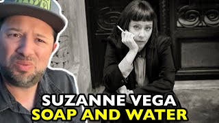 SUZANNE VEGA Soap And Water | REACTION
