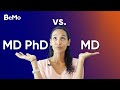 MD PhD vs MD: Which is best for you?  | BeMo Academic Consulting