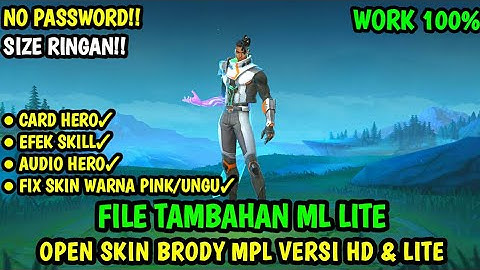 Data Open Skin Brody MPL Versi Hd & Lite Terbaru | Data ml lite | Data Backup Hero Brody