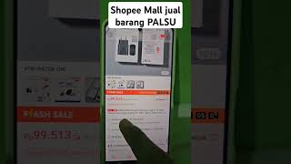 PARAH SHOPEE MALL NGAKU ORI TAPI JUAL BARANG KW #shopee #smartphone #gadgets #palsu