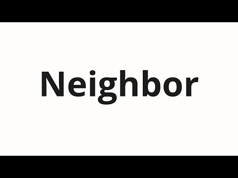 How to pronounce Neighbor