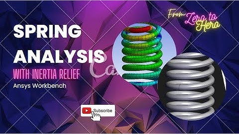Analysis of a spring using inertia relief #ansys #beginners #basic #ansystutorial
