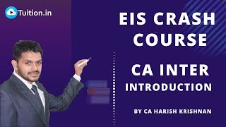 EIS CRASH COURSE INTRODUCTION || CA INTER