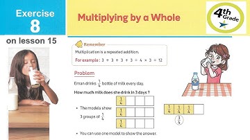 Primary 4 \ Math -2nd term\ Unit 9\ Lesson 15 \ Multiplying by a whole - Exercises.