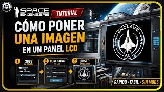 Cómo poner IMÁGENES en paneles LCD en | Space Engineers