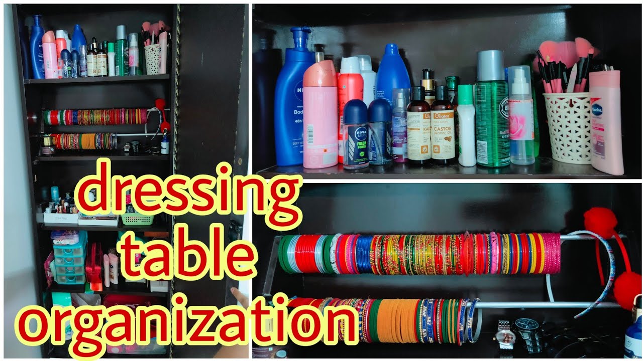 Dressing Table Organization How To Organize Dressing Area Makeup