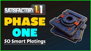 Phase 1 Challenge COMPLETE – Satisfactory Update 1.1