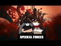 The reason we're not in the Special Forces...