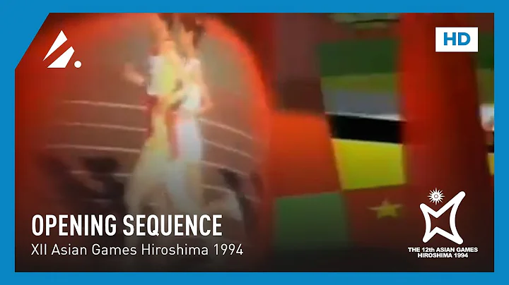 Hiroshima 1994 Asian Games - NHK Broadcast Opening Sequence - DayDayNews