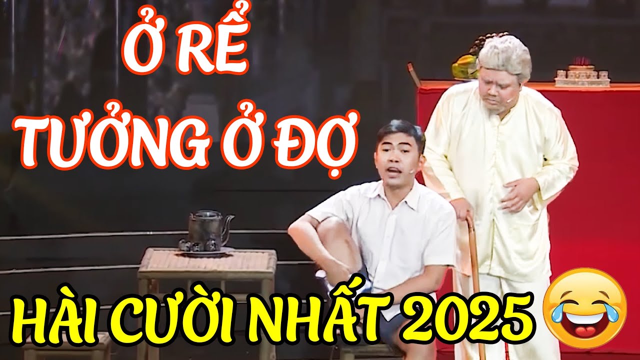 AI COI HÀI NÀY Cũng CƯỜI PHỒNG MÁ Hài Ở RỂ TƯỞNG Ở ĐỢ | HÀI 2025