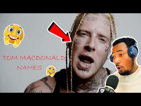 REAL TALK! | Tom MacDonald - Names (REACTION!!!!)