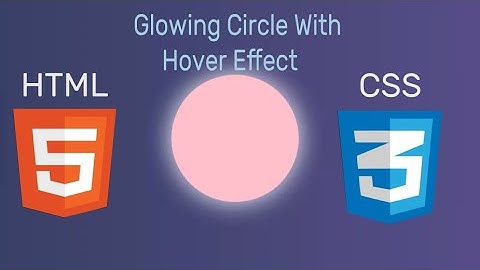 Glowing circle with hover effect in HTML and CSS | Full code | 🟠 #sublimetext3