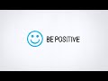 Tip 5: Be Positive