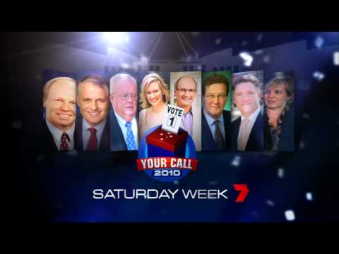 YOUR CALL 2010 election promo for channel 7's Powerhouse panel.