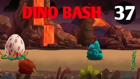 Dino Bash Level 37 Android walk-through Gameplay (Mobile Game)