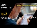 ADI Part 3: Q2. Ask The Examiner