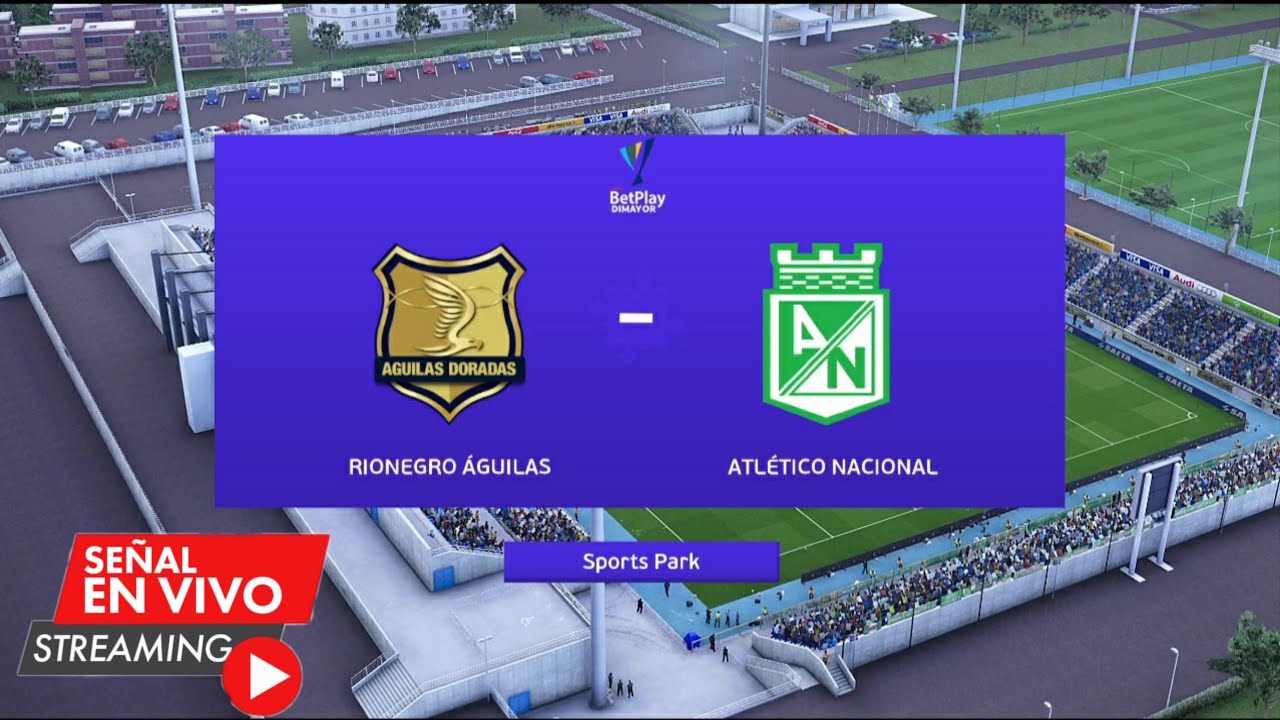 🔴 Aguilas Doradas Vs Atletico Nacional En Vivo | Jornada 11 | Liga ...