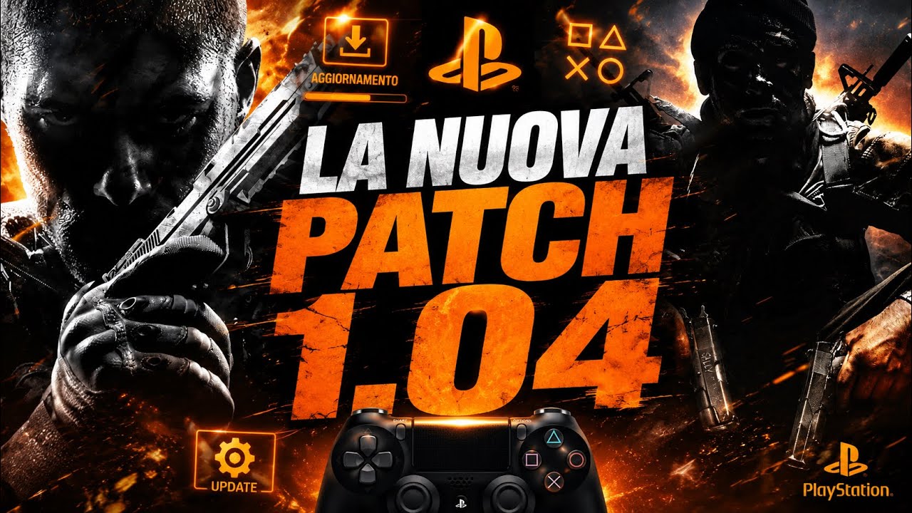 PATCH 1.04 PER BLACK OPS E BLACK OPS 2 PORTING SU PLAYSTATION